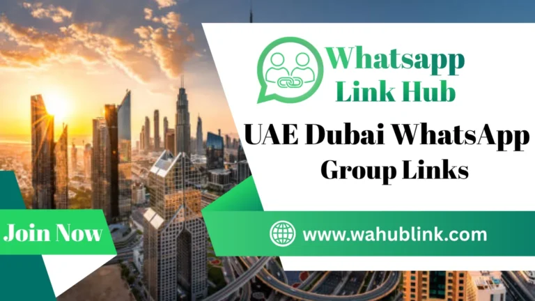 UAE Dubai WhatsApp Group Links