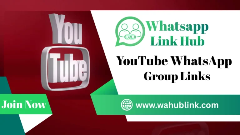 YouTube WhatsApp Group Links